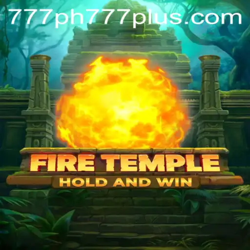 Unveiling FireTemple: A New Wave in Gaming with Ph777 plus
