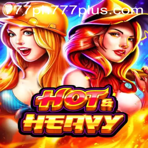 Dive Into the Thrilling World of HotHeavy with Ph777 Plus