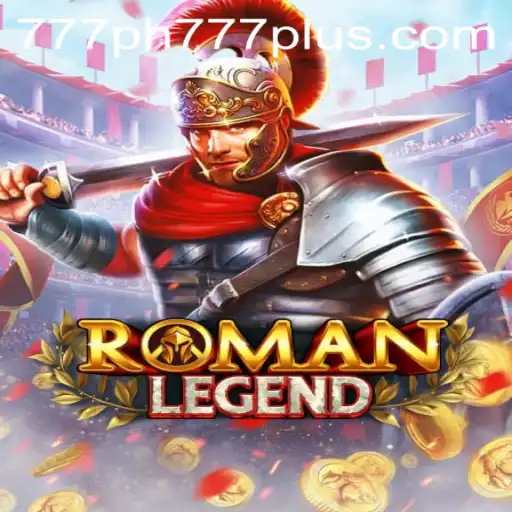 Exploring the Fascinating World of RomanLegend with Ph777 plus